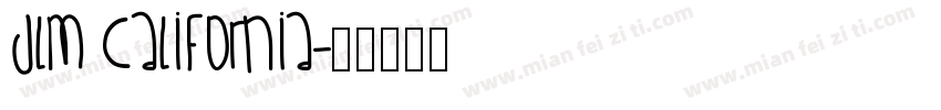 JLM CALIFORNIA字体转换